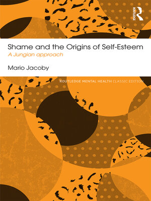 cover image of Shame and the Origins of Self-Esteem